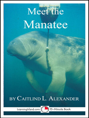 cover image of Meet the Manatee